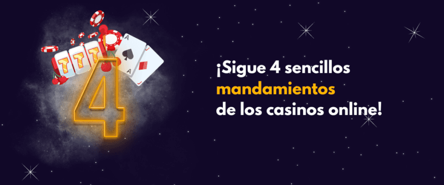 4 sencillos mandamientos de los casino online